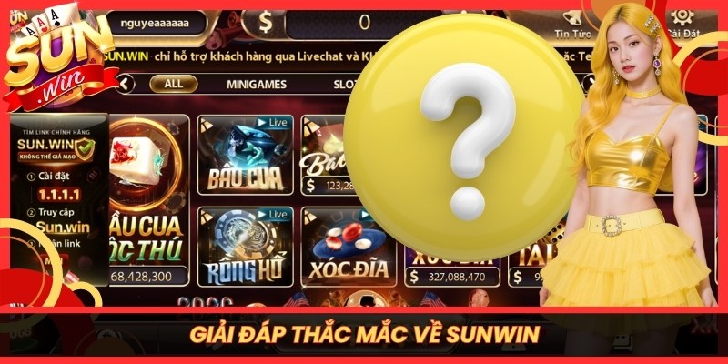 Giải đáp thắc mắc về Sunwin