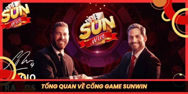 Tổng quan về cổng game Sunwin